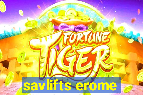 savlifts erome